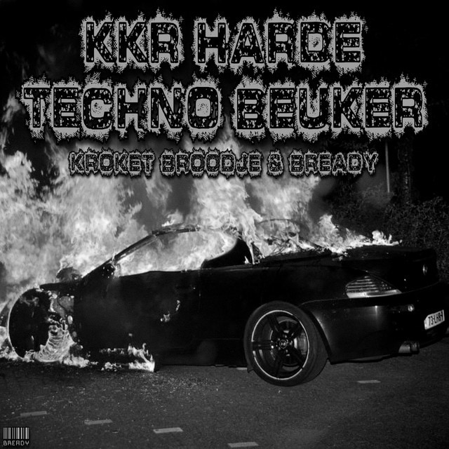 BREADY - KKR HARDE TECHNO BEUKER cover artwork